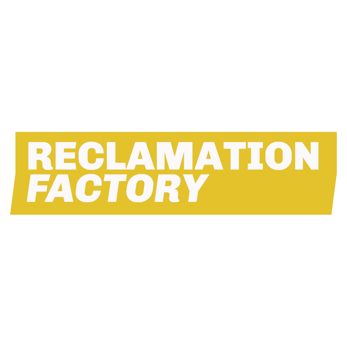 The Reclamation Factory